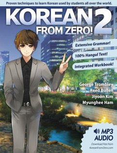 Korean From Zero! 2: Continue Mastering the Korean Language with Integrated Workbook and Online Course - Trombley, George