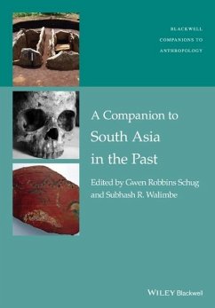 A Companion to South Asia in the Past - Schug, Gwen Robbins;Walimbe, Subhash R.