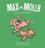 Max and Molly (a story of friendship)