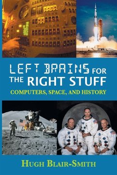 Left Brains for the Right Stuff - Blair-Smith, Hugh