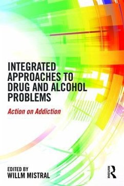 Integrated Approaches to Drug and Alcohol Problems