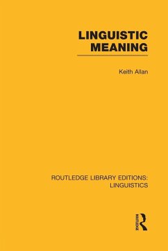 Linguistic Meaning - Allan, Keith