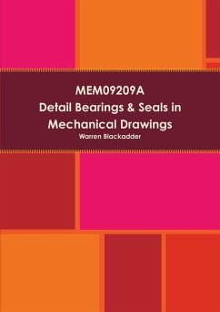 MEM09209A Detail Bearings& Seals in Mechanical Drawings - Blackadder, Warren