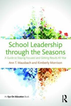 School Leadership through the Seasons - Mausbach, Ann T; Morrison, Kimberly