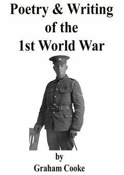 Poetry and Writing of the First World War - Cooke, Graham