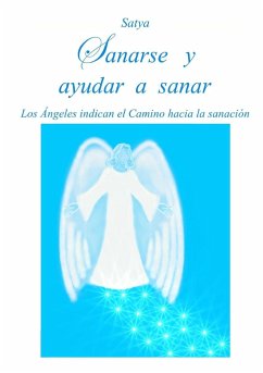 Sanarse y ayudar a sanar - Satya