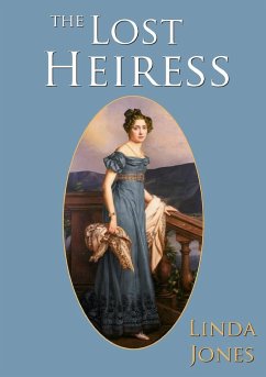 The Lost Heiress - Jones, Linda