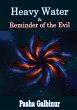 Heavy Water & Reminder of the Evil - Bild 1