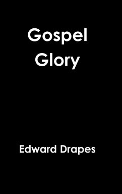 Gospel Glory - Drapes, Edward