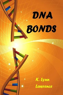 DNA Bonds - Lawrence, K. Lynn