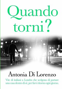 Quando torni? - Di Lorenzo, Antonia