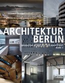 Architektur Berlin - Baukultur in und aus der Hauptstadt