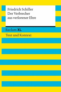 Der Verbrecher aus verlorener Ehre. Textausgabe mit Kommentar und Materialien - Schiller, Friedrich