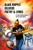 Black Kripple Delivers Poetry & Lyrics Black Kripple Delivers Poetry & Lyrics