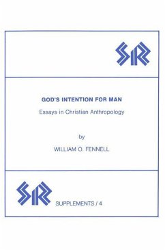 Godâ (Tm)S Intention for Man - Fennell, William