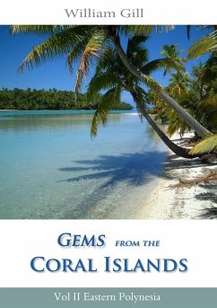 Gems from the Coral Islands - Gill, William