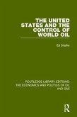 The United States and the Control of World Oil The United States and the Control of World Oil