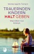 Trauernden Kindern Halt geben - Bild 1