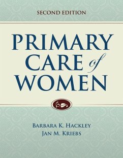Primary Care of Women - Hackley, Barbara K; Kriebs, Jan M
