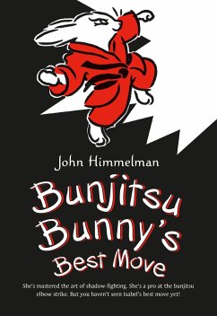 Bunjitsu Bunny's Best Move - Himmelman, John