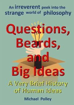 Questions, Beards, and Big Ideas - Polley, Michael