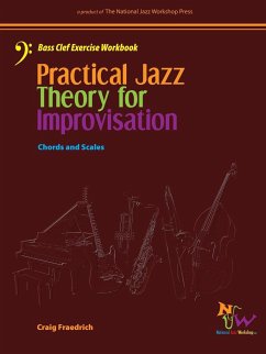 Practical Jazz Theory For Improvisation Bass Clef Exercise Workbook - Fraedrich, Craig
