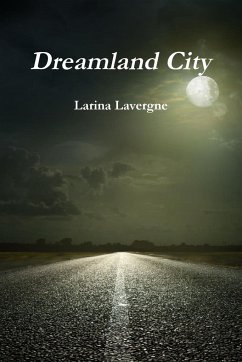 Dreamland City - Lavergne, Larina
