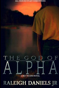 The God of Alpha (Sky-Titans, #1) - Daniels Jr, Raleigh