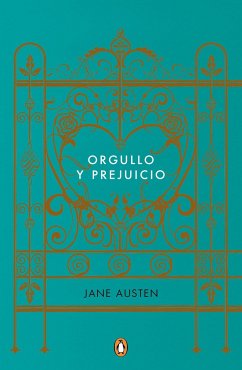 Orgullo Y Prejuicio (Edicion Conmemorativa) / Pride and Prejudice (Commemorative Edition) - Austen, Jane