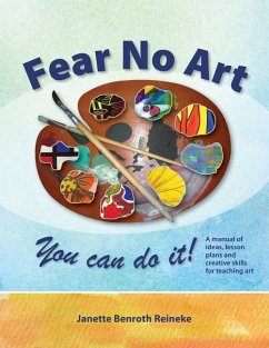 Fear No Art - Reineke, Janette Benroth