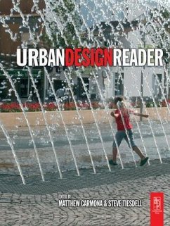 Urban Design Reader - Tiesdell, Steve; Carmona, Matthew