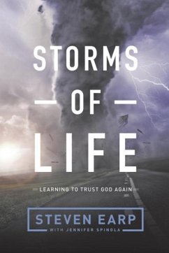 Storms of Life - Earp, Steven; Spinola, Jennifer Rogers