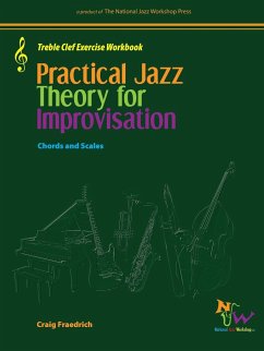 Practical Jazz Theory For Improvisation Treble Clef Exercise Workbook - Fraedrich, Craig