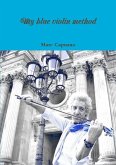 My blue violin method My blue violin method