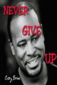 Never Give Up - Brim, Cory