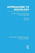Approaches to Sociology (RLE Social... - Bild 1