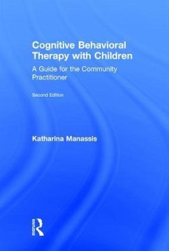 Cognitive Behavioral Therapy with Children - Manassis, Katharina