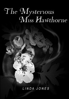The Mysterious Miss Hawthorne - Jones, Linda