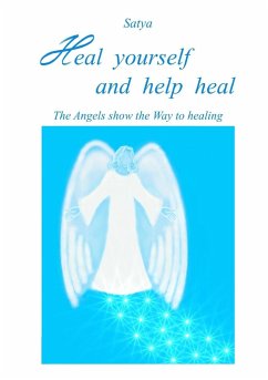 Heal yourself and help heal - Satya