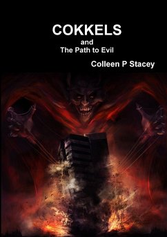 Cokkels and The Path to Evil - Stacey, Colleen P