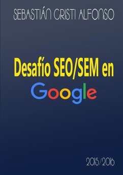 DESAFÍO SEO/SEM EN GOOGLE - Cristi Alfonso, Sebastian