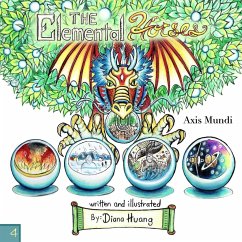 The Elemental Horses - Axis Mundi - Huang, Diana