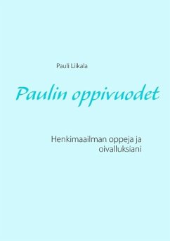 Paulin oppivuodet - Liikala, Pauli