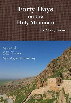 Forty Days on the Holy Mountain - Johnson, Dale Albert