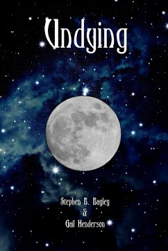 Undying - Bagley, Stephen B.; Henderson, Gail