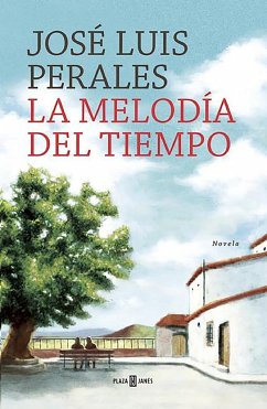 La Melodía del Tiempo / The Melody of Time - Perales, Jose Luis