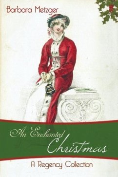 An Enchanted Christmas - Metzger, Barbara