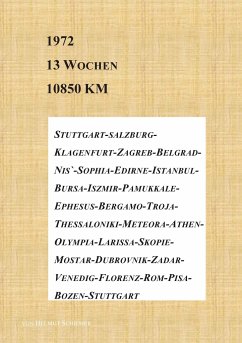 1972 - 13 Wochen - 10850 km - Schiemer, Helmut