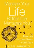 Manage Your Life Before Life Manages You
