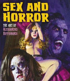 Sex and Horror Volume Two - Biffignandi, Alessandro